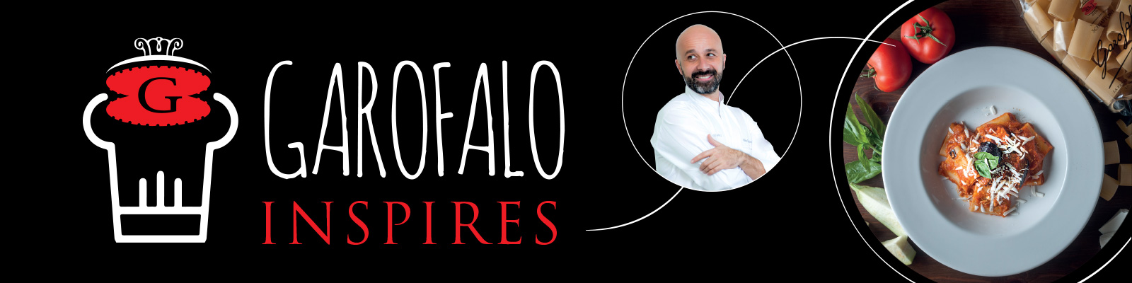 Pasta Garofalo - Garofalo Inspires